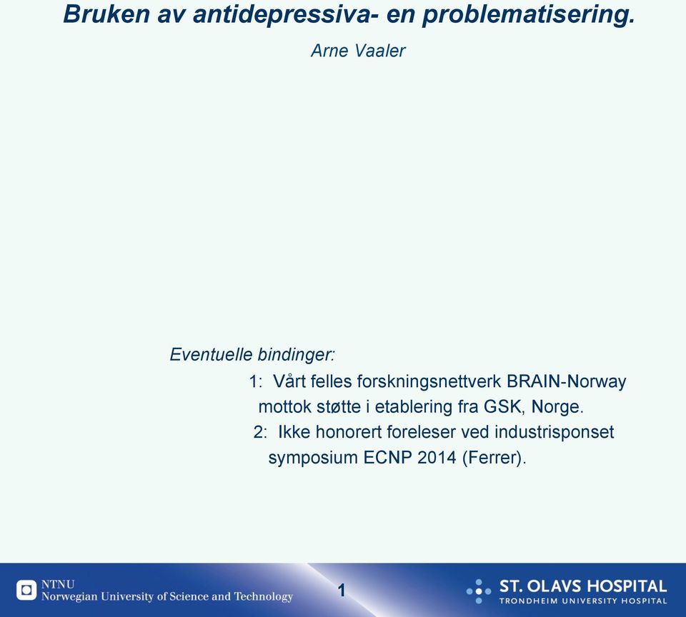 forskningsnettverk BRAIN-Norway mottok støtte i etablering fra