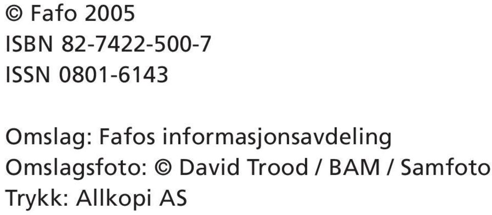 informasjonsavdeling Omslagsfoto: