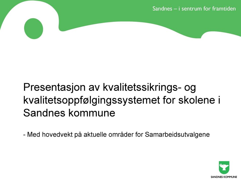 skolene i Sandnes kommune - Med