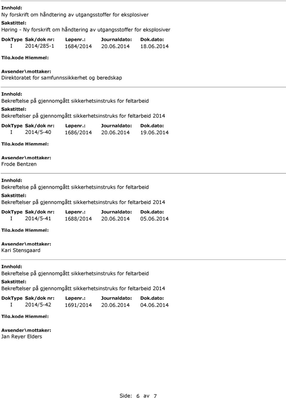 2014 Direktoratet for samfunnssikkerhet og beredskap 2014/5-40 1686/2014 19.06.