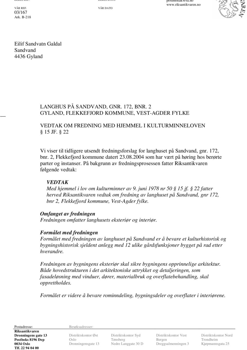 2, Flekkefjord kommune datert 23.08.2004 som har vært på høring hos berørte parter og instanser.