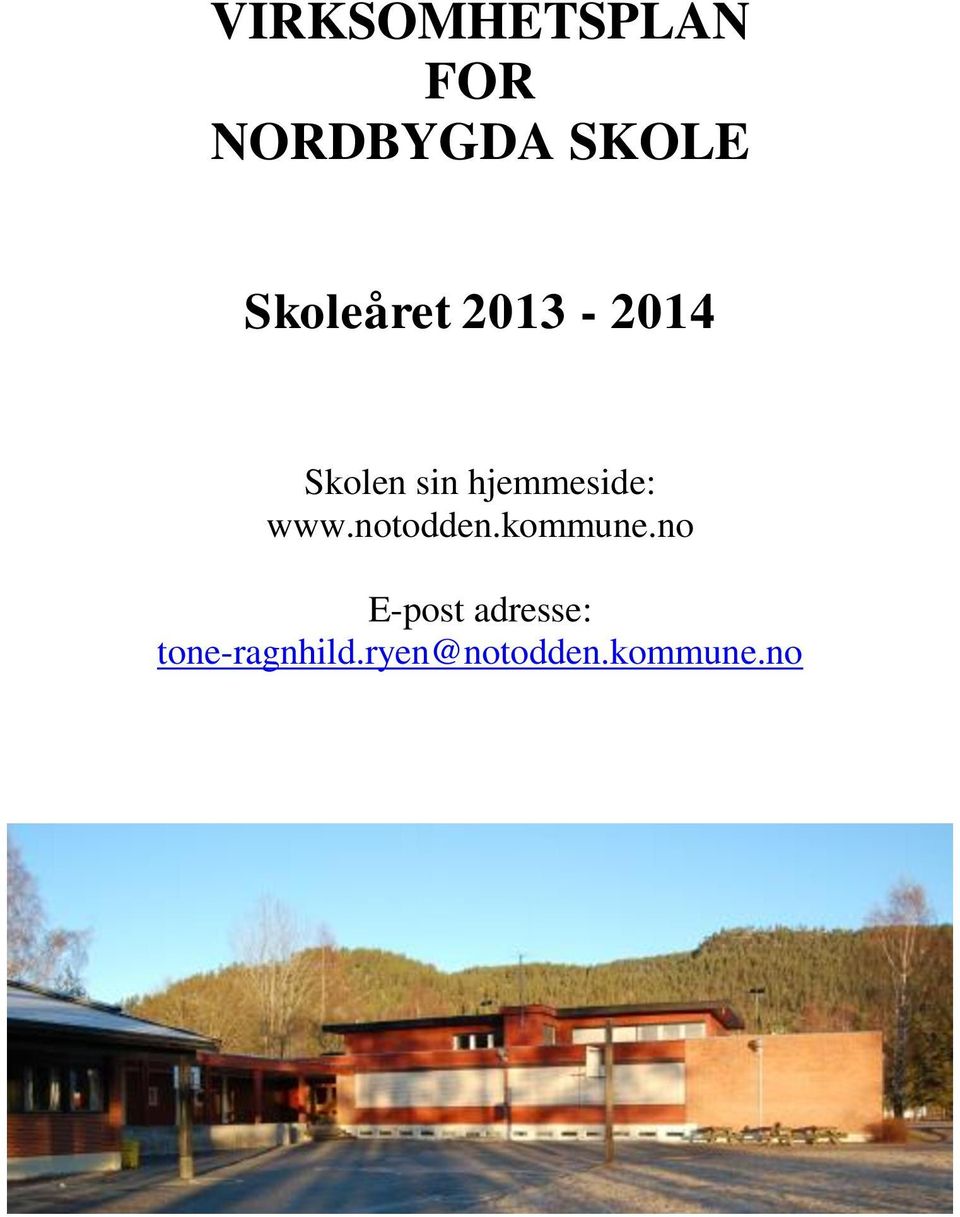 hjemmeside: www.notodden.kommune.