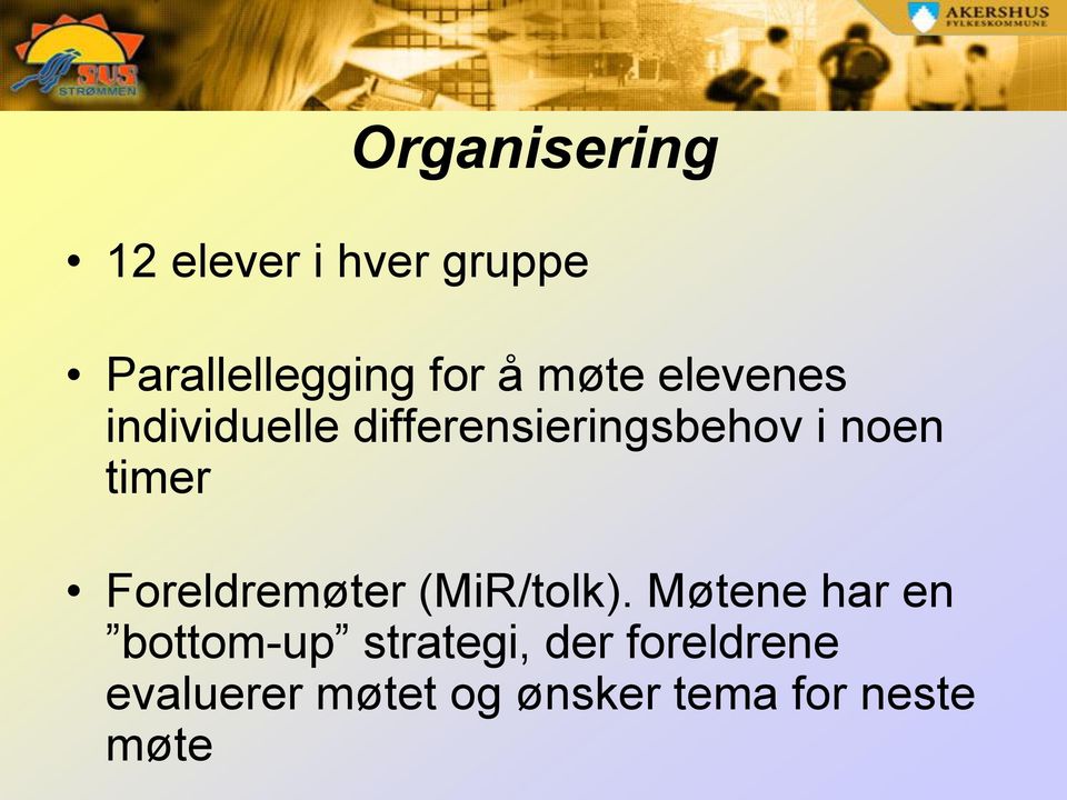 timer Foreldremøter (MiR/tolk).