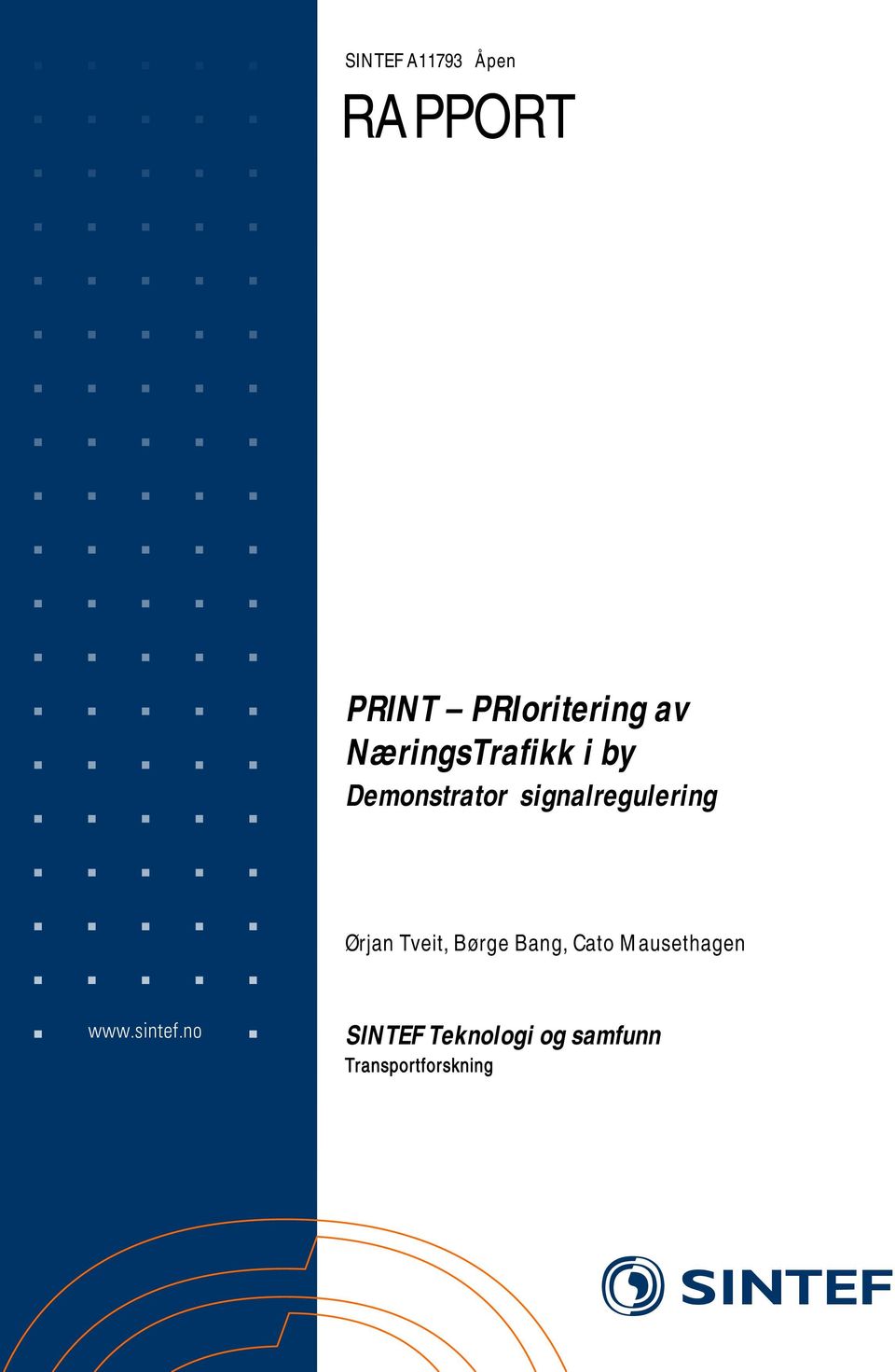 signalregulering Ørjan Tveit, Børge Bang, Cato