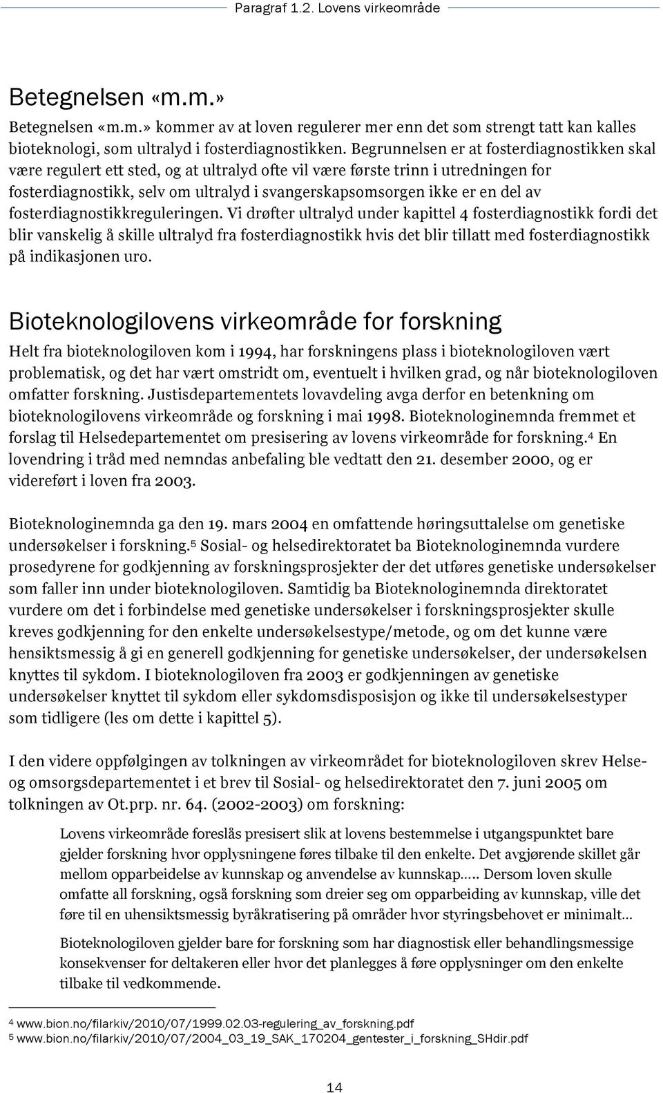 del av fosterdiagnostikkreguleringen.