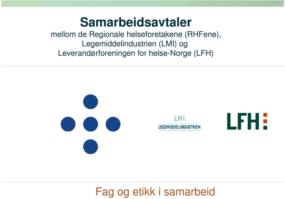 Samarbeidsavtaler mellom de Regionale helseforetakene (RHFene),