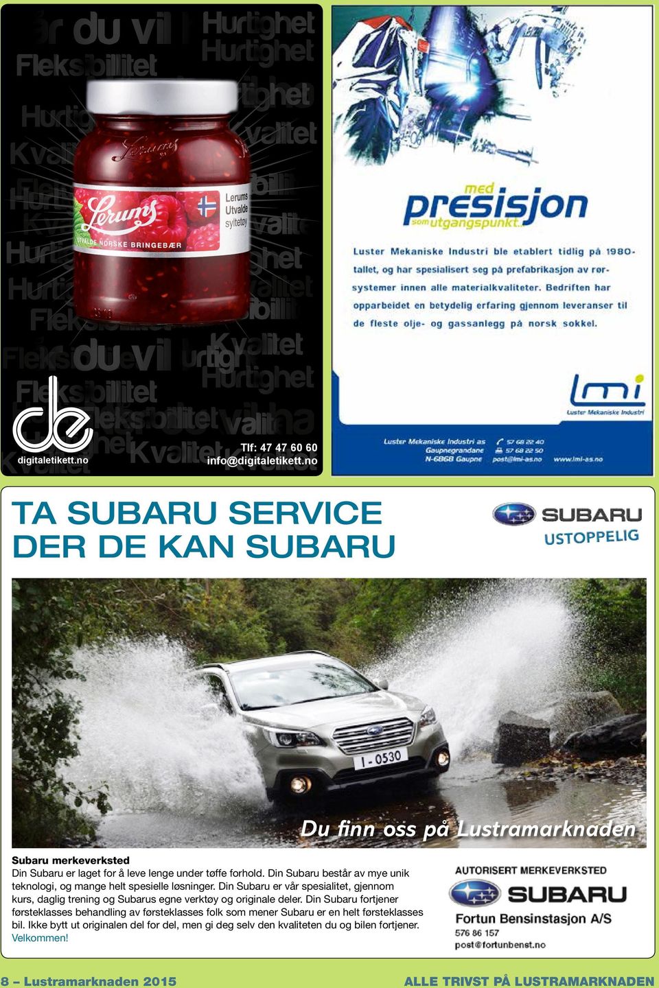 Din Subaru består av mye unik teknologi, og mange helt spesielle løsninger.