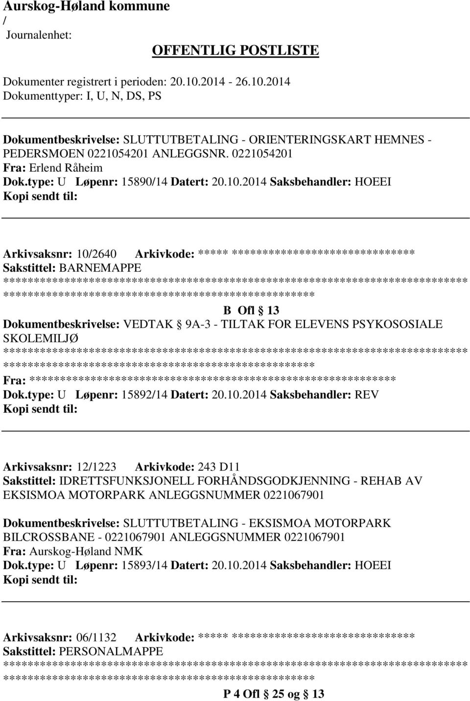 4201 Fra: Erlend Råheim Dok.type: U Løpenr: 1589014 Datert: 20.10.