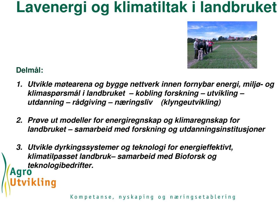 utvikling utdanning rådgiving næringsliv (klyngeutvikling) 2.