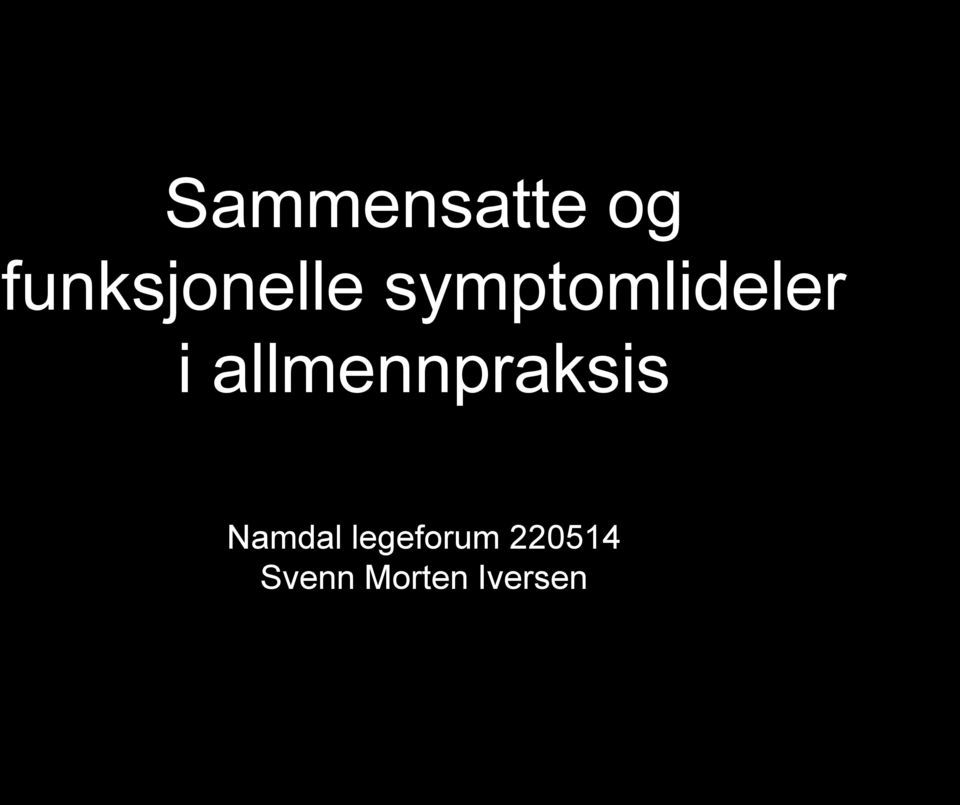 symptomlideler i