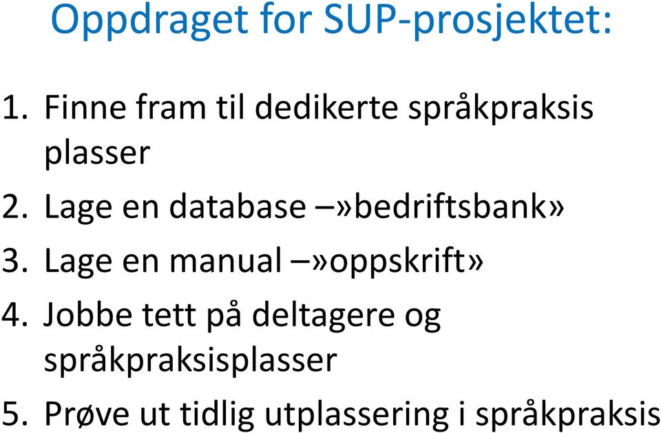 Lage en database»bedriftsbank» 3.