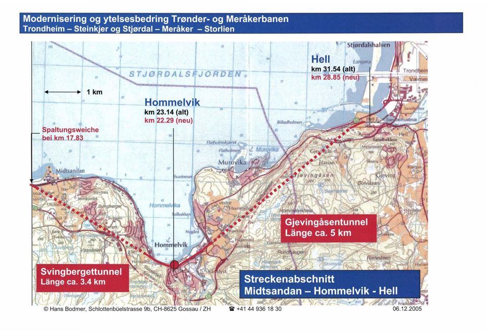 _, l:ommelvik km 23.14 (alt) km 22.29 (neu) -...---,rr--'t--""-~ ---.