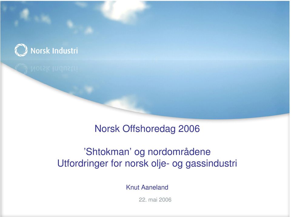 Utfordringer for norsk olje-