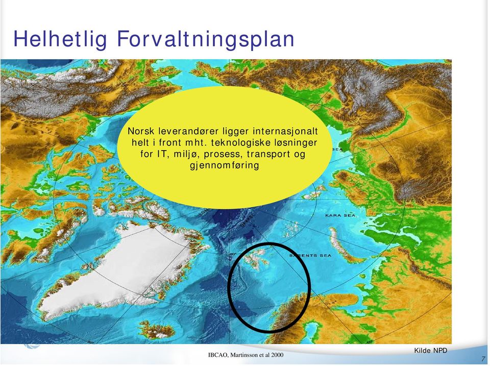 teknologiske løsninger for IT, miljø, prosess,