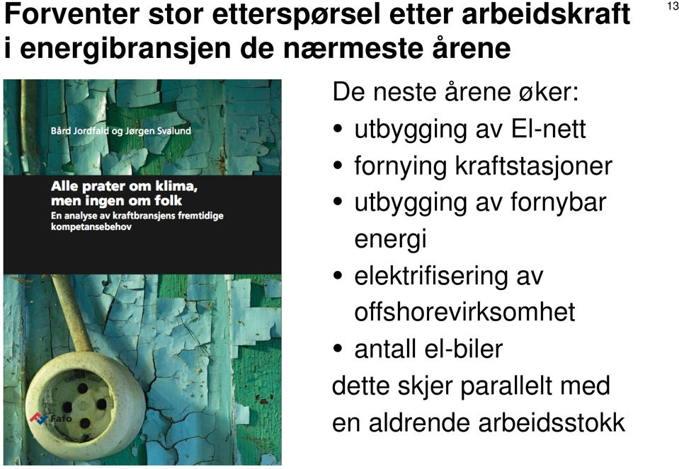 kraftstasjoner utbygging av fornybar energi elektrifisering av