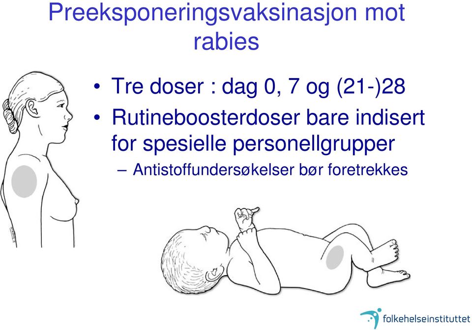 Rutineboosterdoser bare indisert for