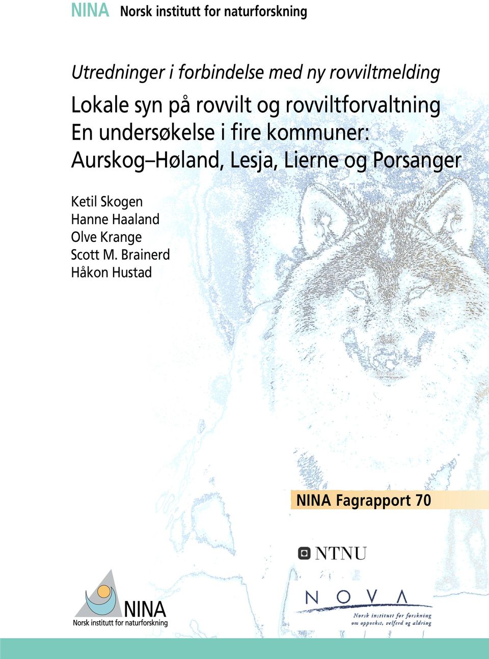 undersøkelse i fire kommuner: Aurskog Høland, Lesja, Lierne og Porsanger