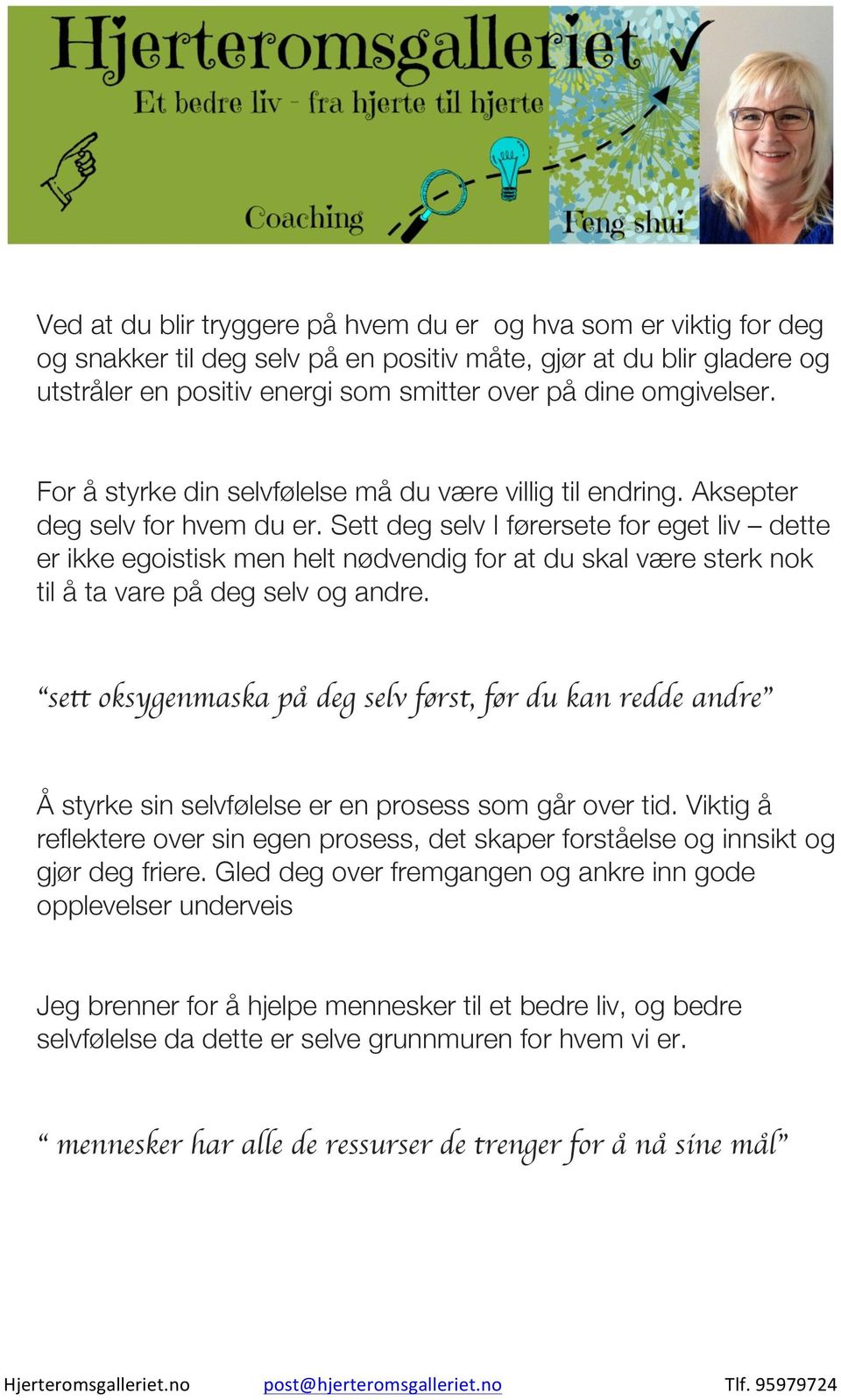 Sett deg selv I førersete for eget liv dette er ikke egoistisk men helt nødvendig for at du skal være sterk nok til å ta vare på deg selv og andre.