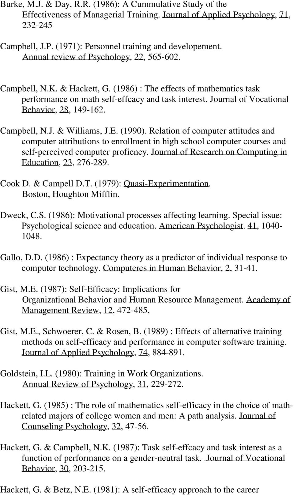 Journal of Vocational Behavior, 28, 149-162. Campbell, N.J. & Williams, J.E. (1990).