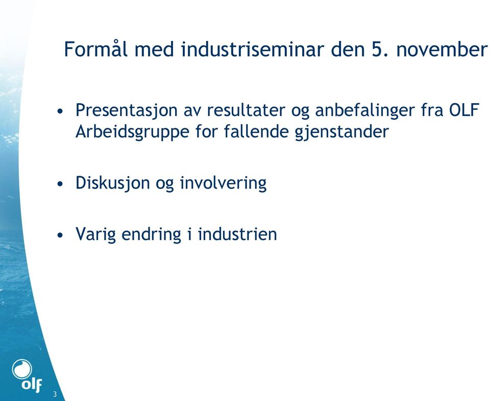 anbefalinger fra OLF Arbeidsgruppe for