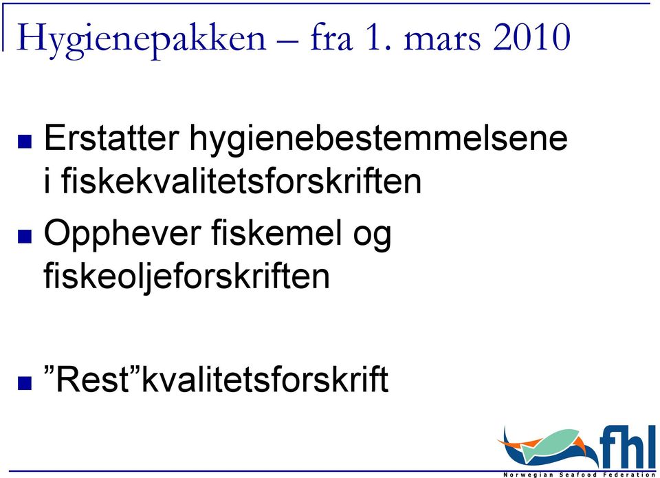 hygienebestemmelsene i