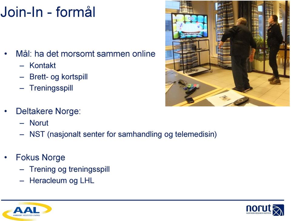Norge: Norut NST (nasjonalt senter for samhandling og