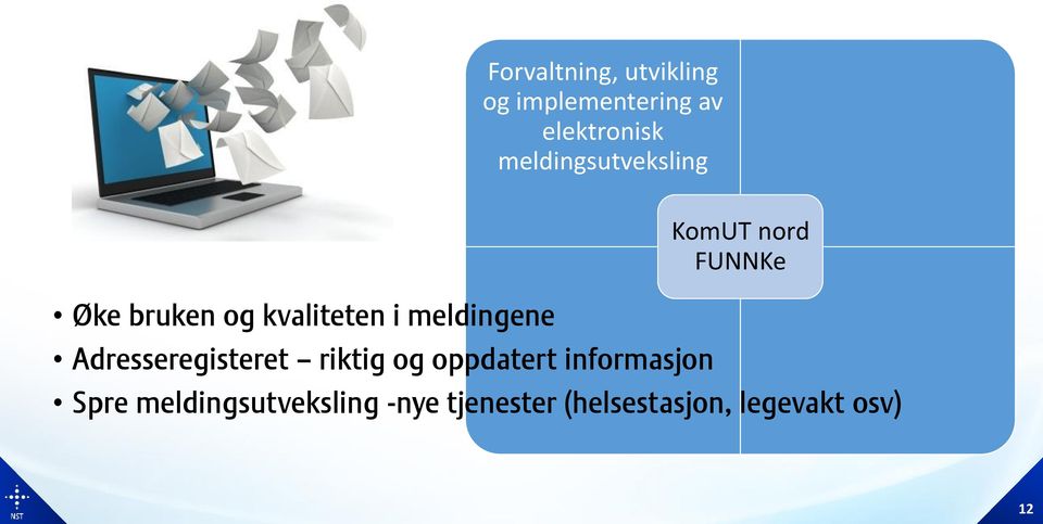 Adresseregisteret riktig og oppdatert informasjon KomUT nord