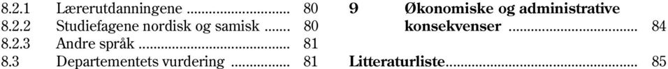 2 Studiefagene nordisk og samisk... 80 konsekvenser.