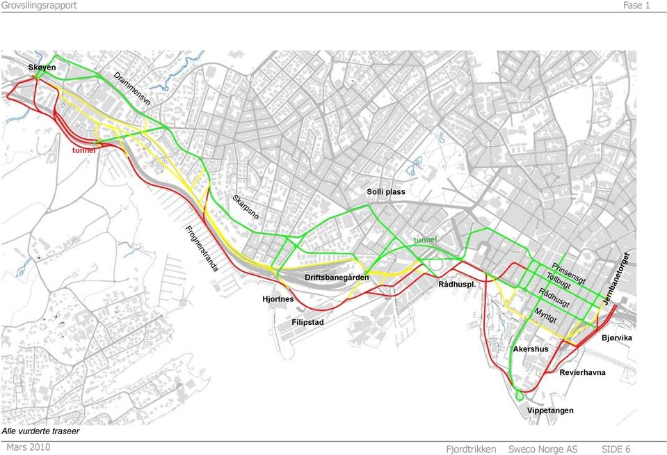 Prinsensgt Tollbugt Rådhusgt Jernbanetorget Filipstad Myntgt