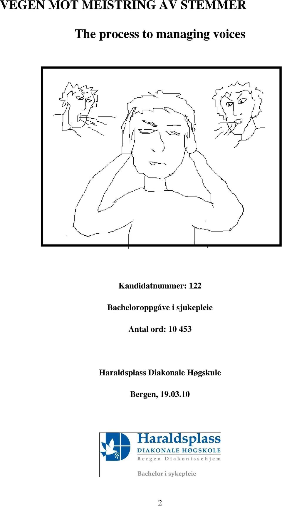 Bacheloroppgåve i sjukepleie Antal ord: 10