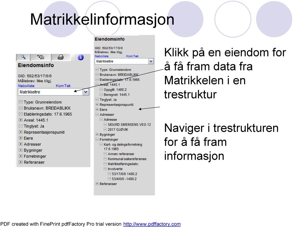 Matrikkelen i en trestruktur