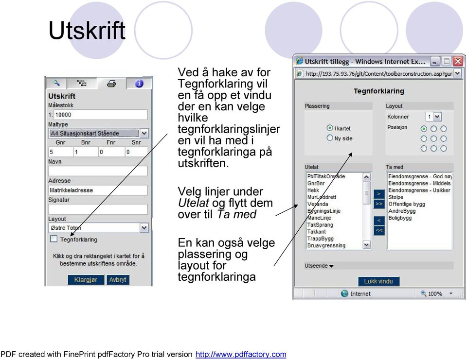 tegnforklaringa på utskriften.