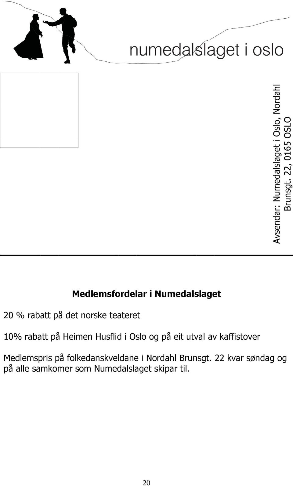 Numedalslaget 10% rabatt på Heimen Husflid i Oslo og på eit utval av