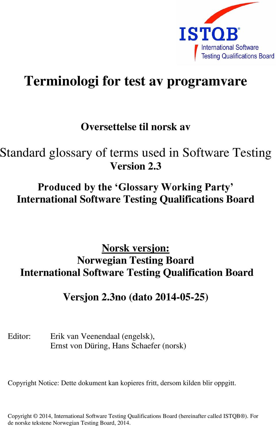 Testing Qualification Board Versjon 2.