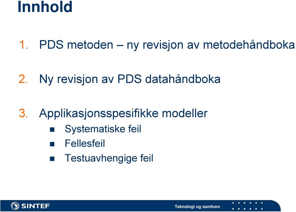 2. Ny revisjon av PDS datahåndboka 3.