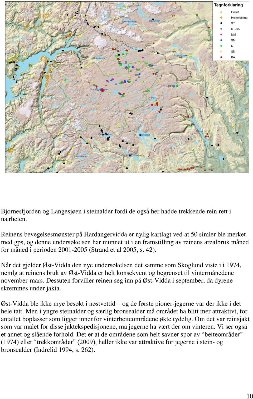 perioden 2001-2005 (Strand et al 2005, s. 42).