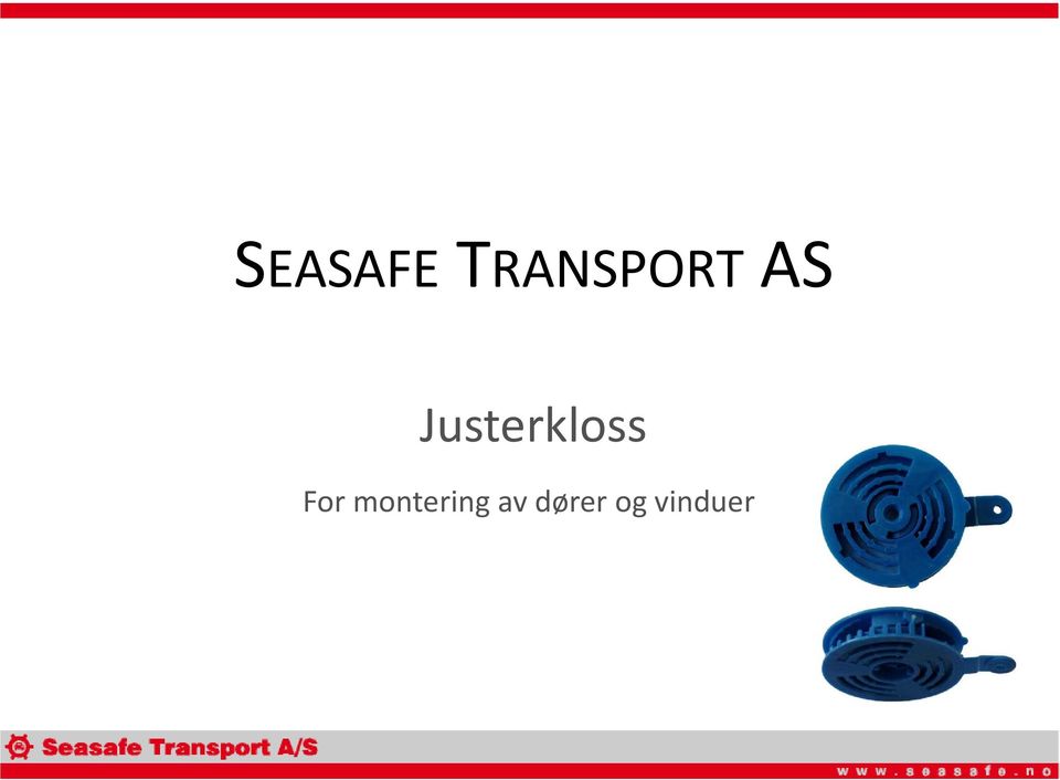 Justerkloss For