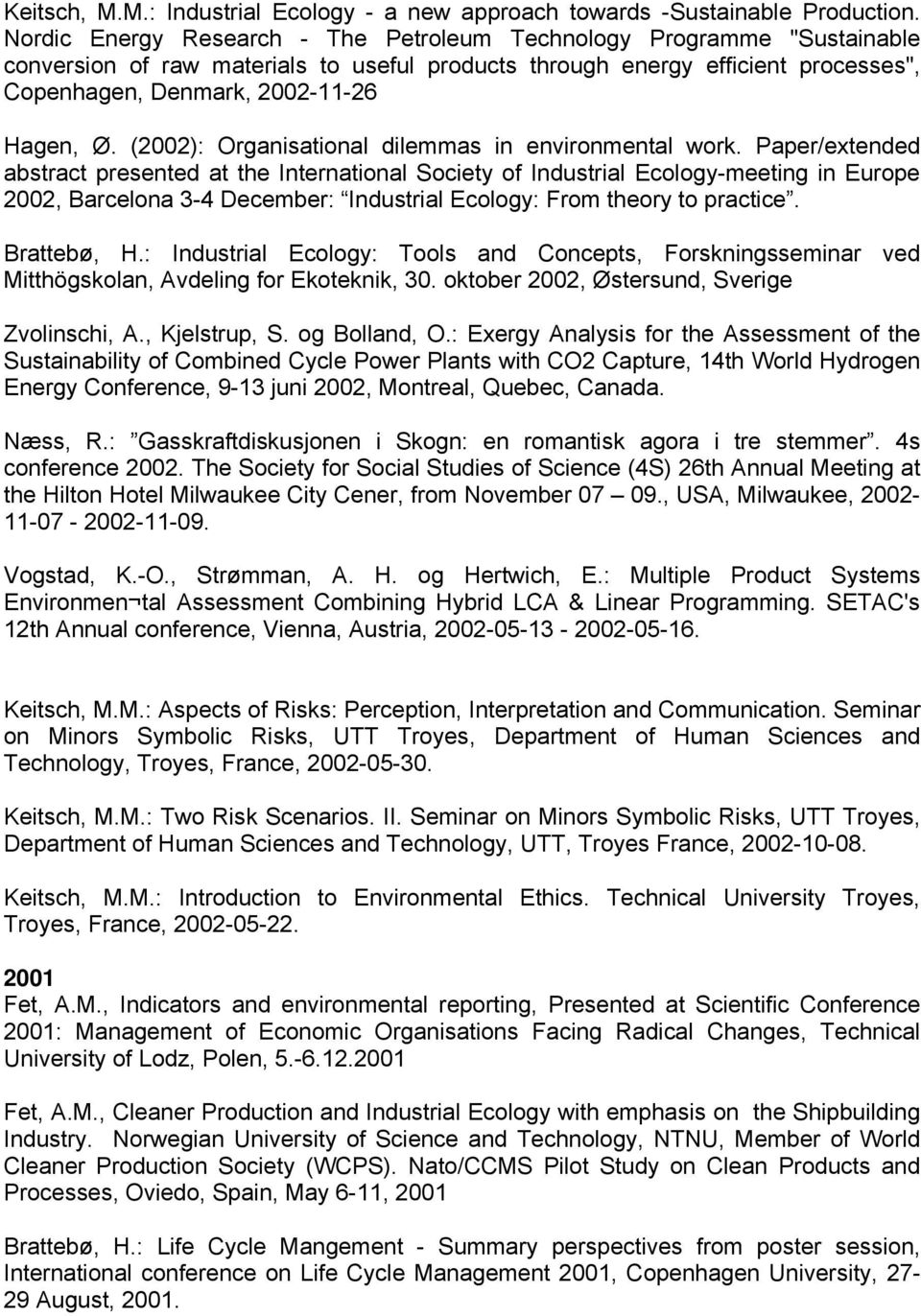 (2002): Organisational dilemmas in environmental work.