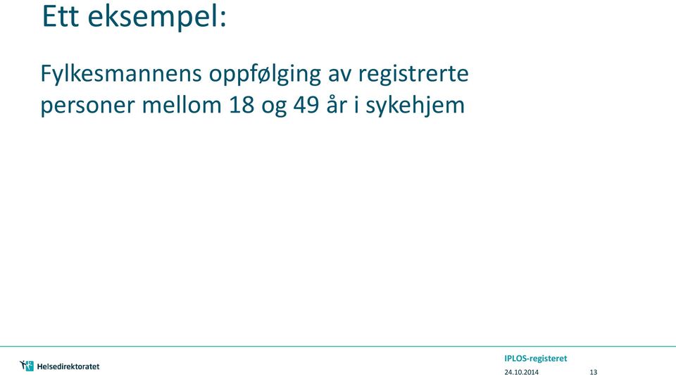 oppfølging av