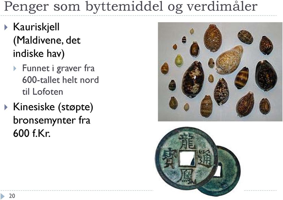 Funnet i graver fra 600-tallet helt nord til