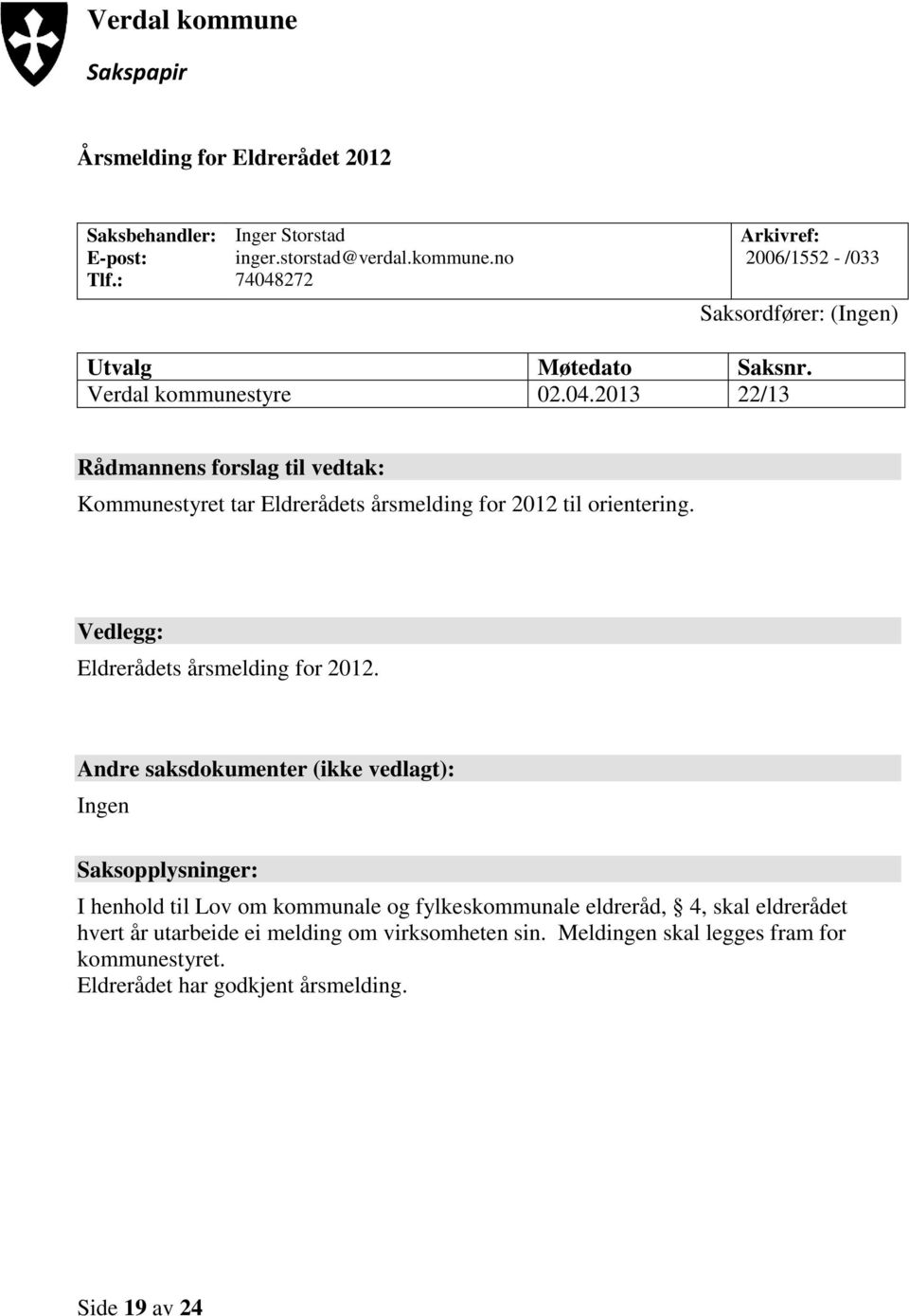 Vedlegg: Eldrerådets årsmelding for 2012.