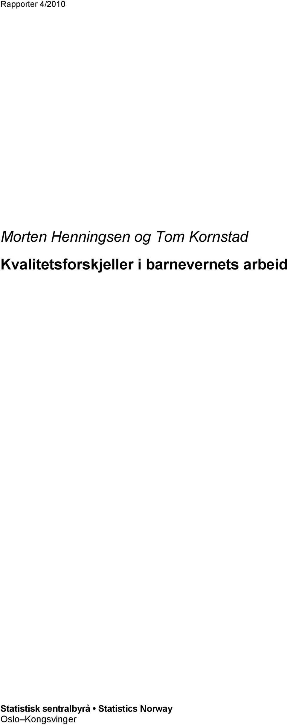 barnevernets arbeid Statistisk