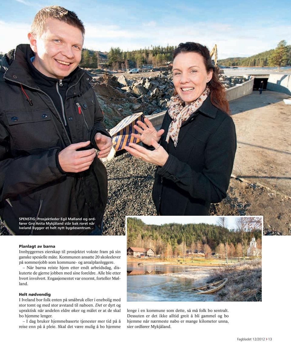 Når barna reiste hjem etter endt arbeidsdag, diskuterte de gjerne jobben med sine foreldre. Alle ble etter hvert involvert. Engasjementet var enormt, forteller Mølland.