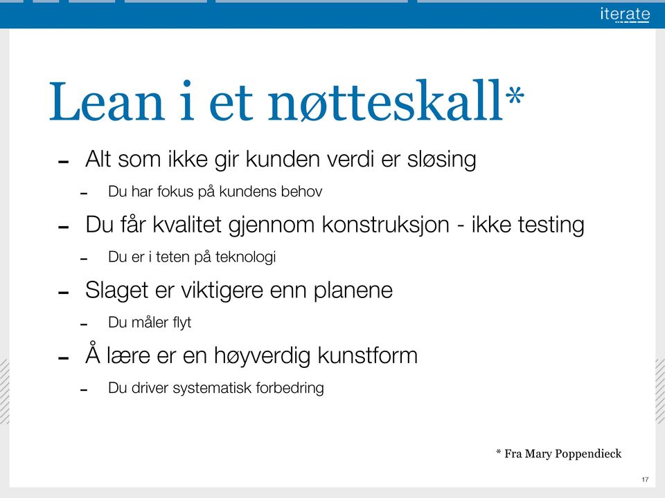 teten på teknologi Slaget er viktigere enn planene Du måler flyt Å lære er