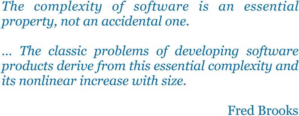 The classic problems of developing software products