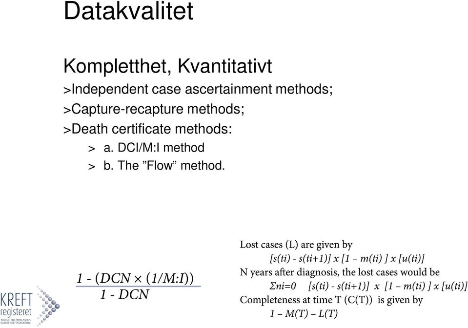 >Capture-recapture methods; >Death