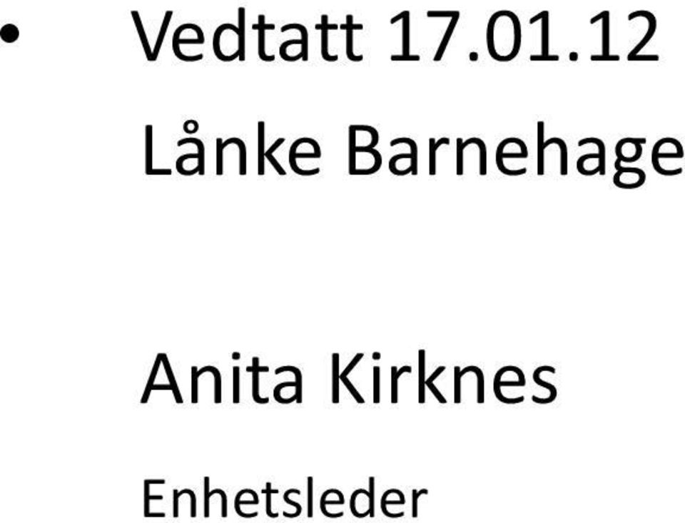 Barnehage