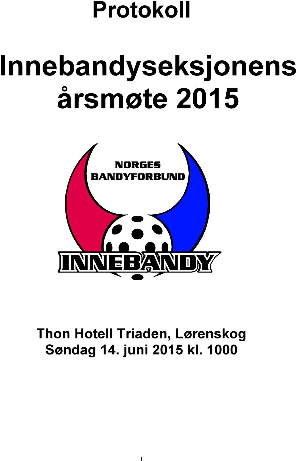 årsmøte 2015 Thon Hotell