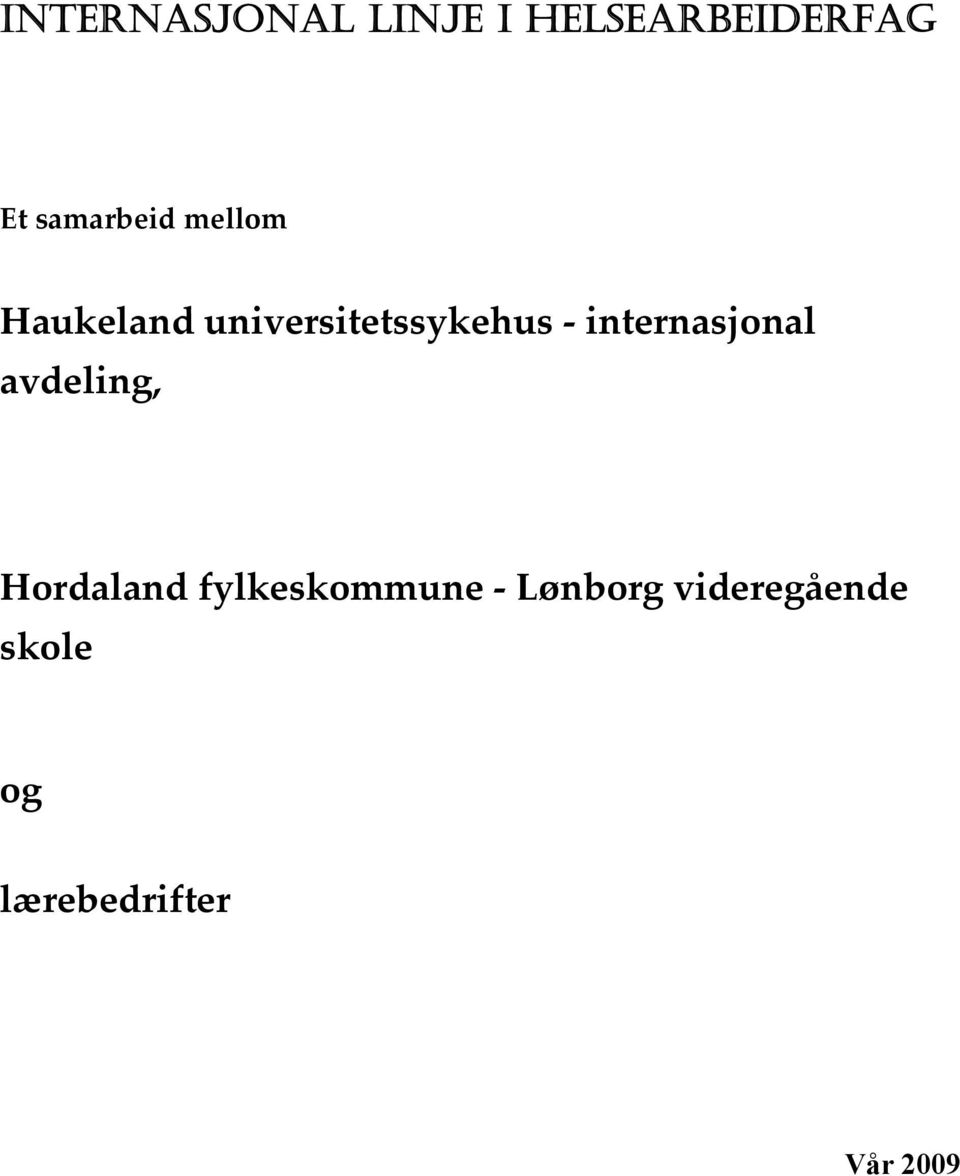 internasjonal avdeling, Hordaland fylkeskommune