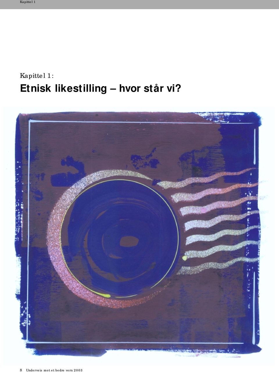 hvor står vi?